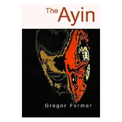 "The Ayin" - "" ("Former Gregor")