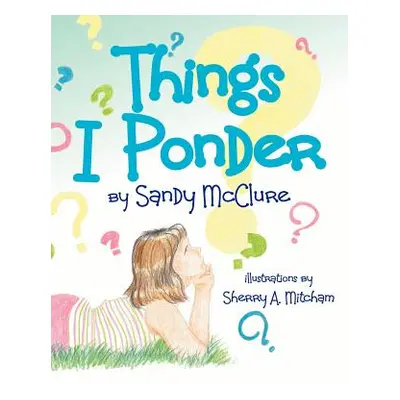 "Things I Ponder" - "" ("McClure Sandy")