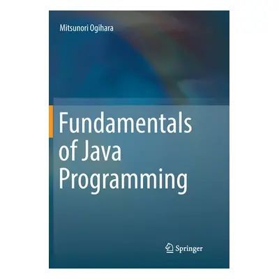 "Fundamentals of Java Programming" - "" ("Ogihara Mitsunori")