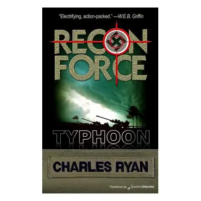 "Typhoon: Recon Force" - "" ("Ryan Charles")