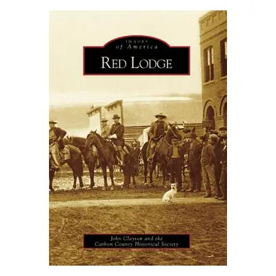 "Red Lodge" - "" ("Clayton John")