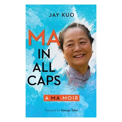 "Ma in All Caps" - "" ("Kuo Jay")