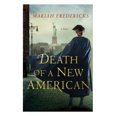 "Death of a New American" - "" ("Fredericks Mariah")