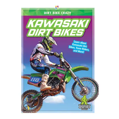 "Kawasaki Dirt Bikes" - "" ("Van R. L.")