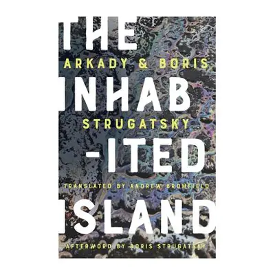 "The Inhabited Island" - "" ("Strugatsky Arkady")