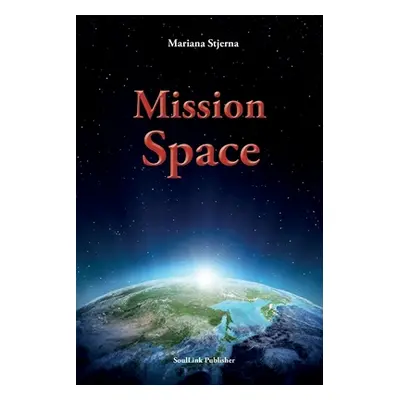 "Mission Space: With Start in Agartha" - "" ("Stjerna Mariana")