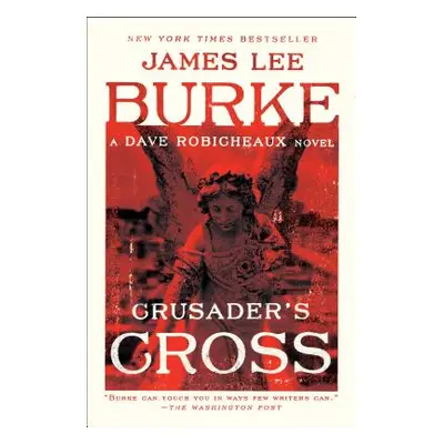 "Crusader's Cross" - "" ("Burke James Lee")