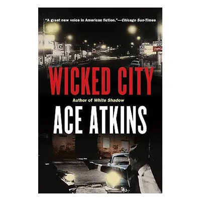 "Wicked City: A Thriller" - "" ("Atkins Ace")