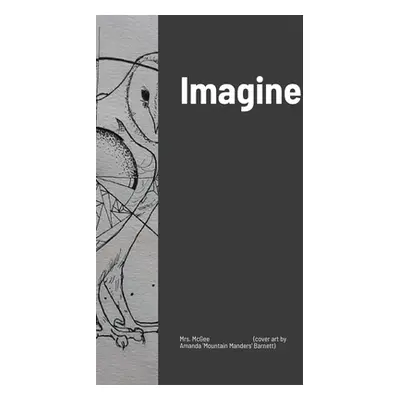 "Imagine" - "" ("McGee")