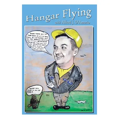 "Hangar Flying" - "" ("D'Amario Alfred J.")