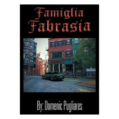 "Famiglia Fabrasia" - "" ("Pugliares Domenic")