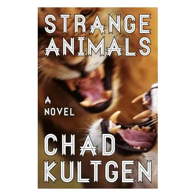 "Strange Animals" - "" ("Kultgen Chad")