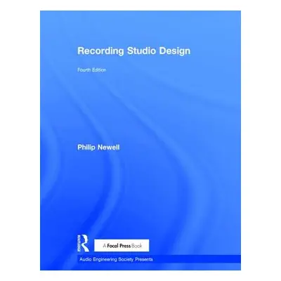 "Recording Studio Design" - "" ("Newell Philip")