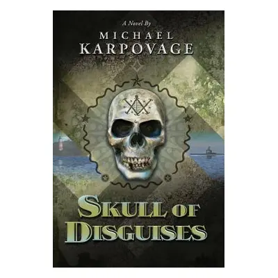 "Skull of Disguises" - "" ("Karpovage Michael")