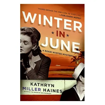 "Winter in June" - "" ("Haines Kathryn Miller")