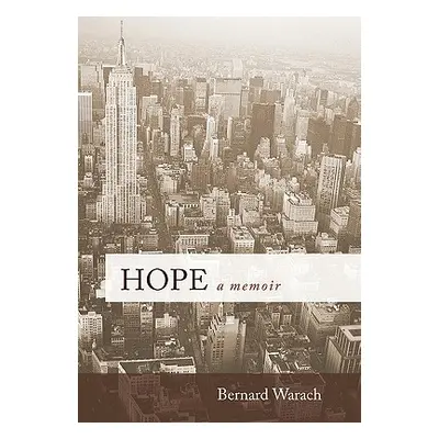 "Hope: A Memoir" - "" ("Warach Bernard")