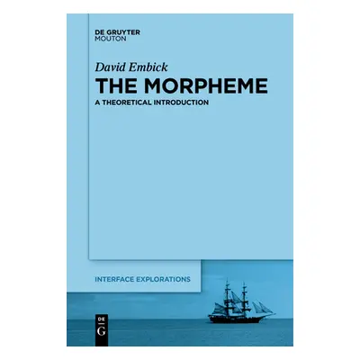 "The Morpheme" - "" ("Embick David")