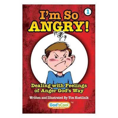 "I'm So Angry!: Dealing with Feelings of Anger God's Way" - "" ("Palko Janice Lane")