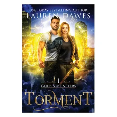 "Torment: (A Norse God Urban Fantasy)" - "" ("Dawes Lauren")