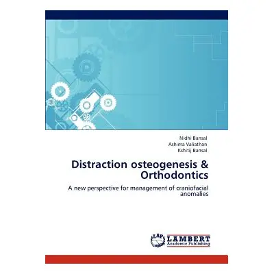 "Distraction osteogenesis & Orthodontics" - "" ("Bansal Nidhi")