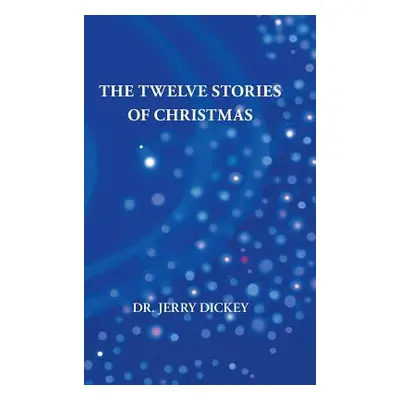 "The Twelve Stories of Christmas" - "" ("Dickey Jerry")