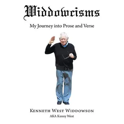 "Widdowcisms" - "" ("Widdowson Kenneth West")