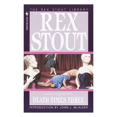 Death Times Three (Stout Rex)