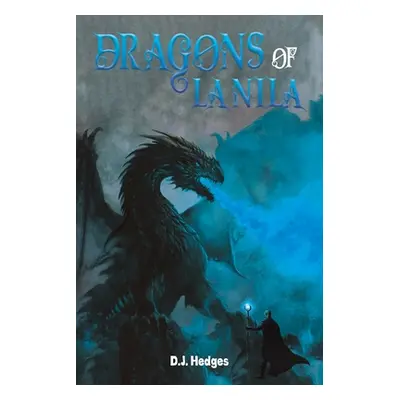 "Dragons of Lanila" - "" ("Hedges D. J.")