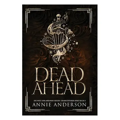 "Dead Ahead" - "" ("Anderson")