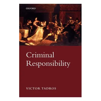 "Criminal Responsibility" - "" ("Tadros Victor")