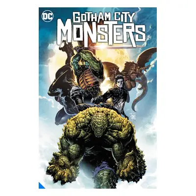 "Gotham City Monsters" - "" ("Orlando Steve")