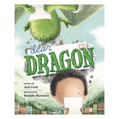 "Dear Dragon: A Pen Pal Tale" - "" ("Funk Josh")