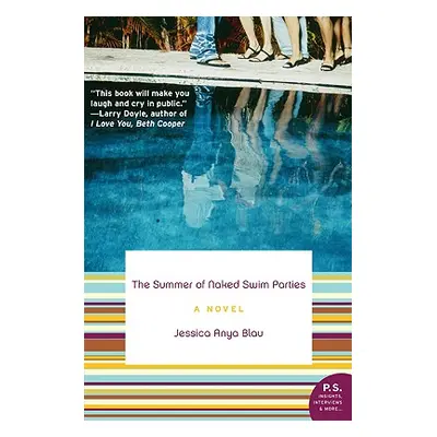 "The Summer of Naked Swim Parties" - "" ("Blau Jessica Anya")