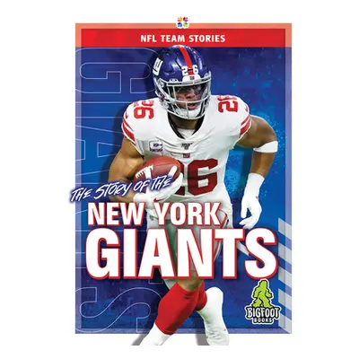 "The Story of the New York Giants" - "" ("Gigliotti Jim")