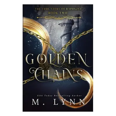 "Golden Chains" - "" ("Lynn M.")