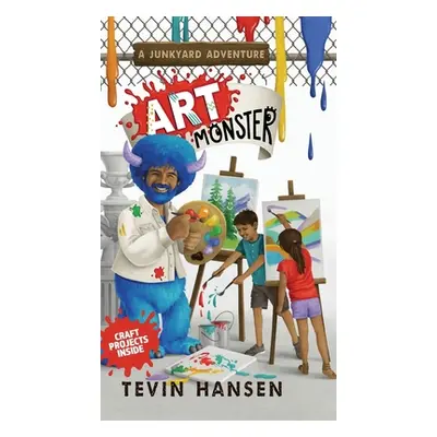 "Art Monster" - "" ("Hansen Tevin")