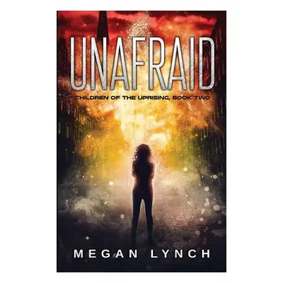 "Unafraid" - "" ("Lynch Megan")