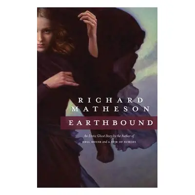 "Earthbound" - "" ("Matheson Richard")