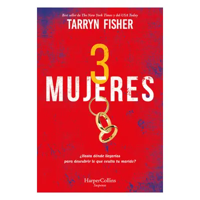 "Tres mujeres" - "" ("Fisher Tarryn")