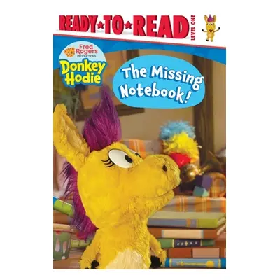 "The Missing Notebook!: Ready-To-Read Level 1" - "" ("Gallo Tina")