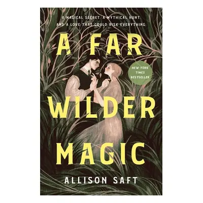 "A Far Wilder Magic" - "" ("Saft Allison")