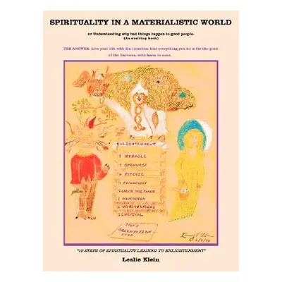 "Sprituality in a Materialistic World" - "" ("Klein Leslie")