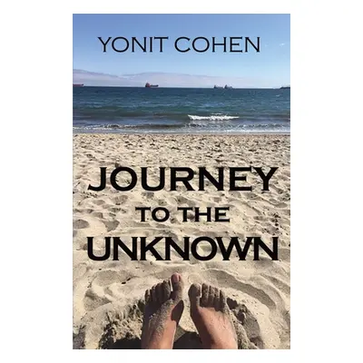 "Journey to the Unknown" - "" ("Yacobovitz Roni")