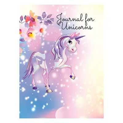 "A Journal For Unicorns" - "" ("Thornton Sarah")