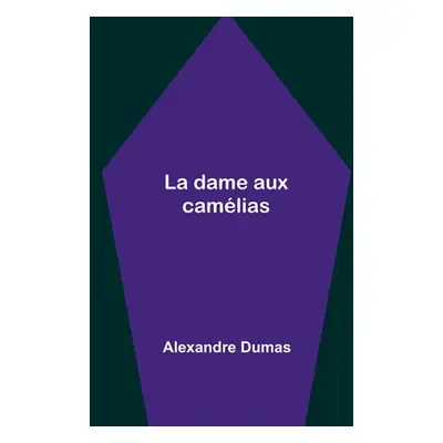 "La dame aux camlias" - "" ("Dumas Alexandre")