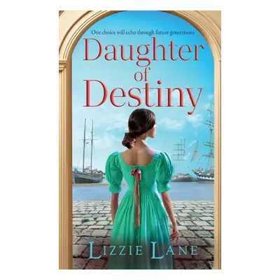 "Daughter of Destiny" - "" ("Lane Lizzie")