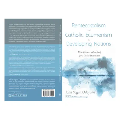 "Pentecostalism and Catholic Ecumenism In Developing Nations" - "" ("Odeyemi John Segun")