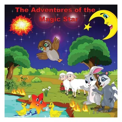 "The Adventures of the Magic Star" - "" ("Wills J. D.")