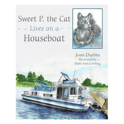 "Sweet P. the Cat Lives on a Houseboat" - "" ("Durbin Joan")