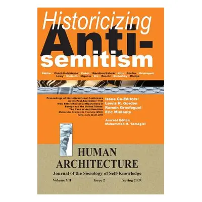 "Historicizing Anti-Semitism